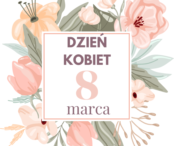 Kartka z kwiatami i napisem: Dzień Kobiet, 8 marca