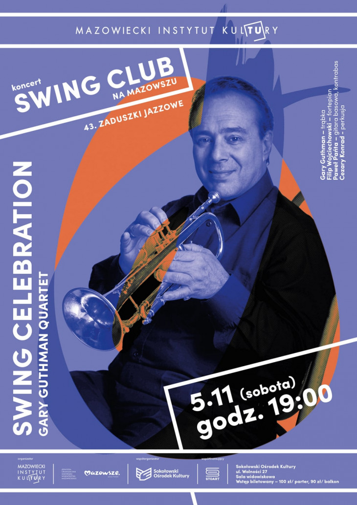 Plakat zapraszający na koncert Gary’ego Guthmana Swing Celebration. Na plakacie mężczyzna z trąbką.