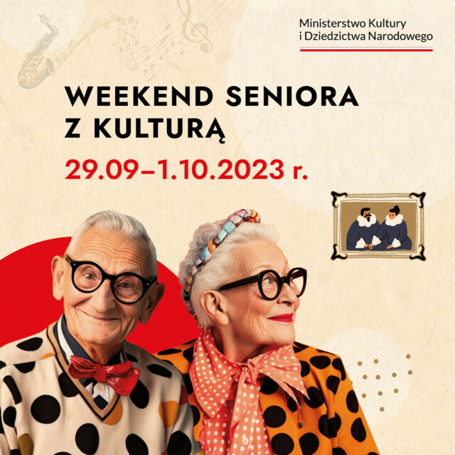 Zaproszenie do udziału w akcji: 'Weekend seniora z kulturą"