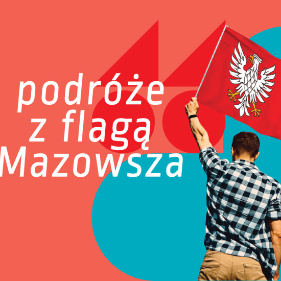Druga edycja konkursu fotograficznego „Podróże z flagą Mazowsza”