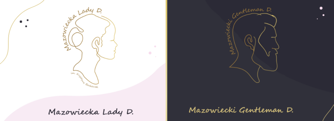 Zaproszenie do zgłąszania kandydatek i kandydatów do konkursów: Mazowiecka Lady D i Mazowiecki Dżentelmen D